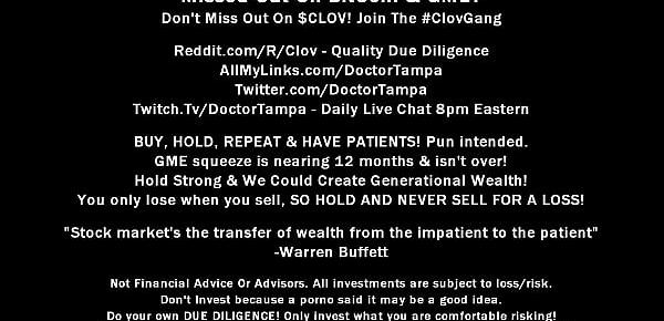  $CLOV Glove In As Doctor Tampa When New Sex Slave Ava Siren Arrives From WaynotFair.com! FULL MOVIE "Strangers In The Night" @CaptiveClinic.com